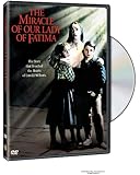 The Miracle of Our Lady of Fatima