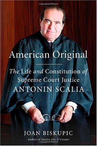 The Life and Constitution of Supreme Court Justice Antonin Scalia.