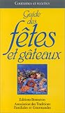 Revue Editions Christine Bonneton  / Guide des fêtes et gâteaux