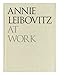 Annie Leibovitz at Work