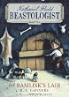 Image of The Basilisk's Lair (Nathaniel Fludd, Beastologist, Book 2)