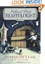 The Basilisk's Lair (Nathaniel Fludd, Beastologist, Book 2)