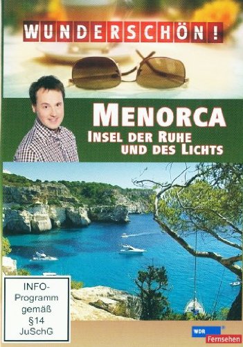 UAP Video GmbH Wundersch&ouml;n! - Menorca: Insel der Ruhe und des Lichts