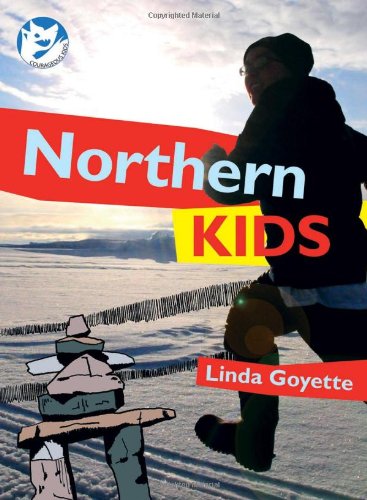 Northern Kids (Courageous Kids)