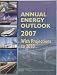 Annual Energy Outlook 2007, With Projections to 2030 (Annual Energy Outlook)