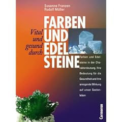 Vital und gesund durch Farben und Edelsteine