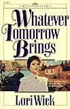 Whatever Tomorrow Brings (The Californians, 1)