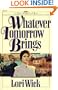 Whatever Tomorrow Brings (The Californians, Bk. 1)