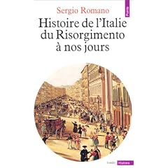 Histoire de l'Italie, du Risorgimento � nos jours