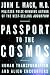 Passport to the Cosmos: Human Transformation and Alien Encounters