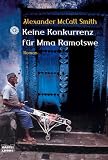 Keine Konkurrenz f�r Mma Ramotswe.