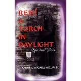 Reiki: A Torch in Daylight