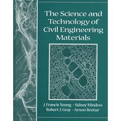 The Science and Technology of Civil Engineering Materials