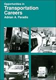 Opportunities in Transportation Careers (Opportunities in)