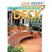 Complete Deck Book: Everything You Need to Design and Build Your Own Dream Deck (Sunset Books)