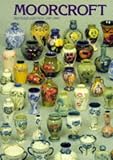 Moorcroft: A Guide to Moorcroft Pottery, 1897-1993