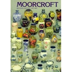 Moorcroft: A Guide to Moorcroft Pottery, 1897-1993