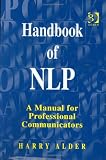Review Gower Publishing Company  / Handbook of Nlp: A Manual for Professional Communicators