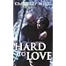 Hard To Love (Indigo: Sensuous Love Stories)