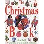 The Christmas Book: The Ultimate Christmas Activity Book for Children (Jane Bull's activity series)
