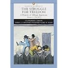  Struggle for Freedom: A History of African Americans, The, Penguin Academic Series,... by Clayborne Carson, Gary B. Nash, and Emma J. Lapsansky-Werner