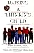 Raising a Thinking Child: Help Your Young Child to Resolve Everyday Conflicts and Get Along with Others