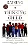 Raising a Thinking Child: Help Your Young Child to Resolve Conflicts and Get Along with Others