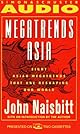 Megatrends Asia: Eight Asian Megatrends That Are Reshaping Our World