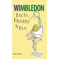 Wimbledon: Facts, Figures and Fun (Facts, Figures & Fun)