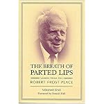 The Breath of Parted Lips: Voices from the Robert Frost Place book cover