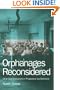 Orphanages Reconsidered: Child Care Institutions in Progressive Era Baltimore