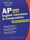 Kaplan AP English Literature and Composition, 2004 Edition (Kaplan AP English Literature & Composition)