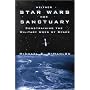 Neither Star Wars Nor Sanctuary: Constraining the Military Uses of Space