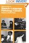 Opportunities in Speech-Language Pathology Careers