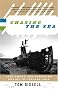 Chasing the Sea (Vintage Departures)