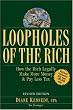 Loopholes of the Rich: How the Rich Legally Make More Money and Pay Less Tax