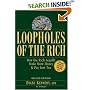 Loopholes of the Rich: How the Rich Legally Make More Money and Pay Less Tax