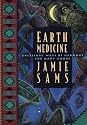 Earth Medicine (Healing Arts)