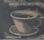 Aromatic Blend: The Book of Coffee Poems