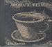 Aromatic Blend: The Book of Coffee Poems