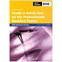 Health and Safety Test for the Professionally Qualified Person: issue 1: All the Questions and Answers