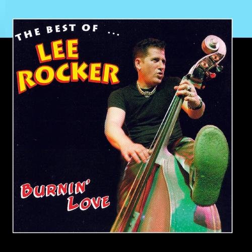 Lee Rocker - Burnin