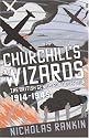 Churchill's Wizards: The British Genius for Deception, 1914-1945