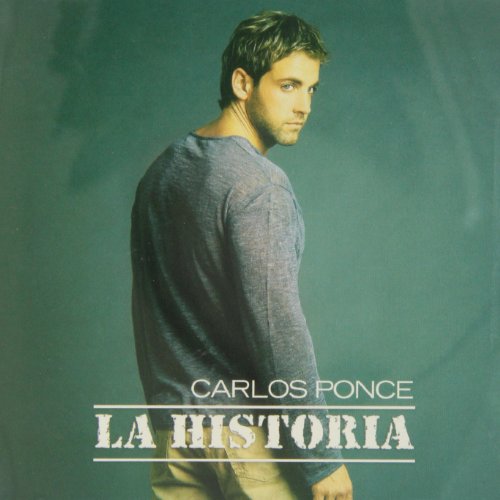 Carlos Ponce - La Historia - Zortam Music