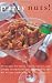 Books : Party Nuts!: 50 Recipes for Spicy, Sweet, Savory, and Simply Sensational Nuts That Will Be the Hit of Any Gathering (50 Series)