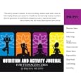 Nutrition and Activity Journal for Teenaged Girls (Personal Wellness series) by Betty Kern MS CSCS
