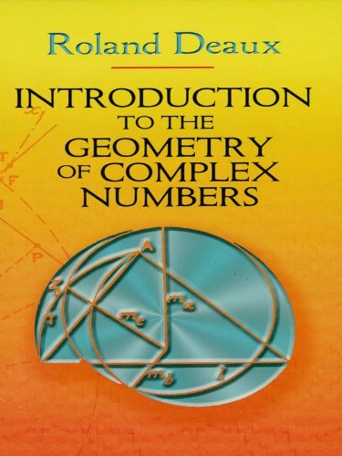 Introduction to the Geometry of Complex Numbers (Dover Books on Mathematics)