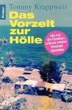 Produkt-Bild: Das Vorzelt zur H&ouml;lle: Wie ich die Familienurlaube meiner Kindheit &uuml;berlebte