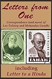 Letters from One: Correspondence (and more) of Leo Tolstoy and Mohandas Gandhi; including \'Letter to a Hindu\' [a selected edit] (River Drafting Spirit Series Book 3) by Mohandas Gandhi