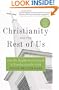 Christianity for the Rest of Us: How the Neighborhood Church Is Transforming the Faith